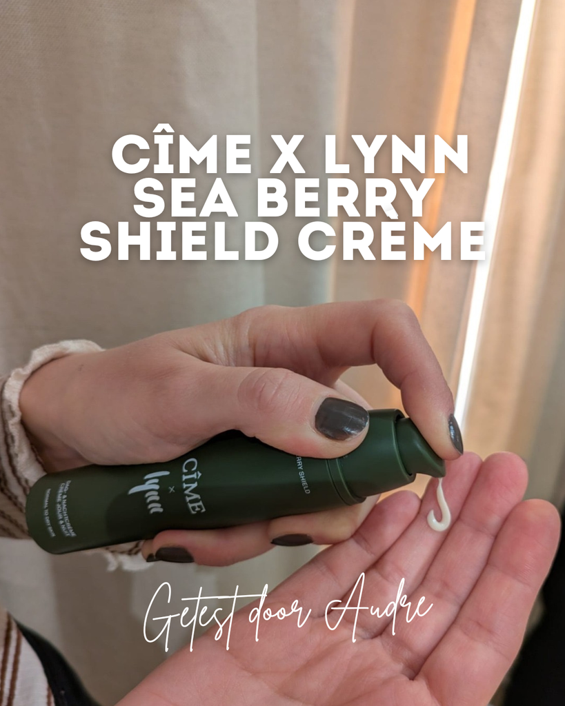 Cîme x Lynn Sea Berry Shield dag- & nachtcrème - getest door Audre