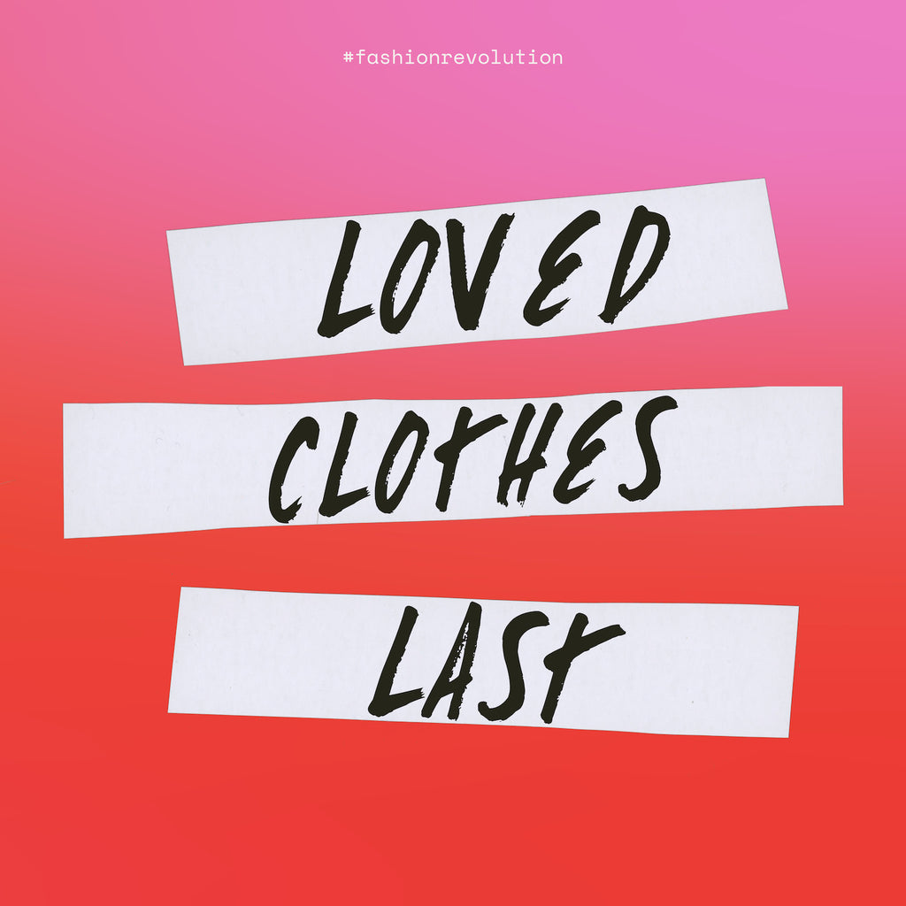 Fashion Revolution Week: Wat is jouw Fashion Love Story?