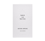 Björk & Berries Never Spring Eau De Perfume 50 ml