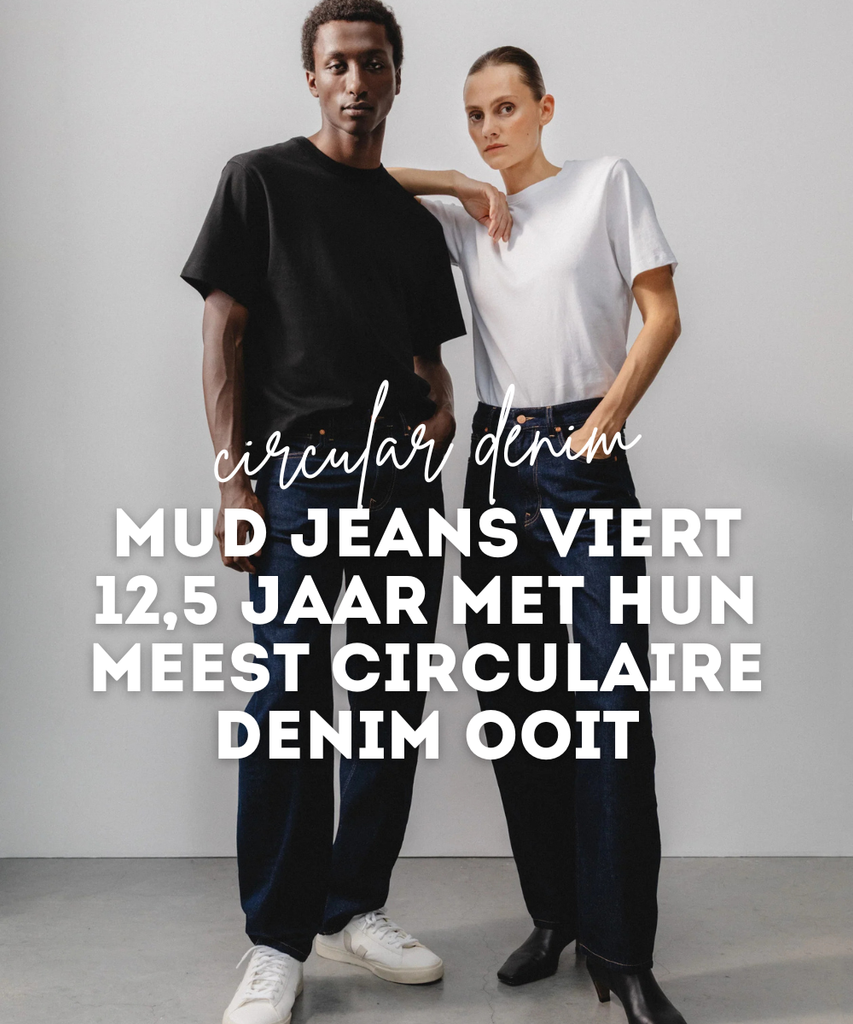 MUD Jeans viert 12,5 jaar met hun meest circulaire denim ooit
