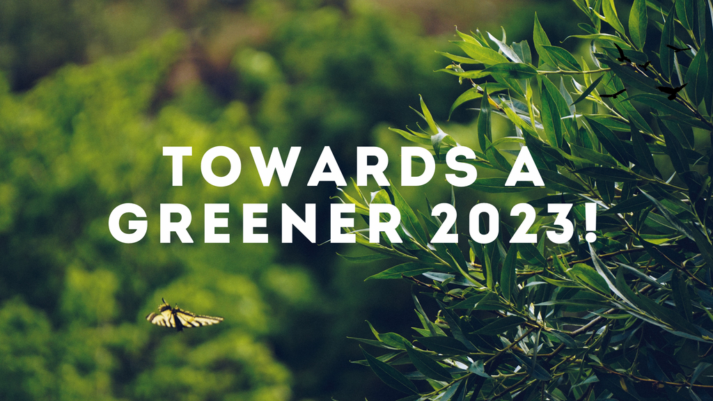 Towards a greener 2023!