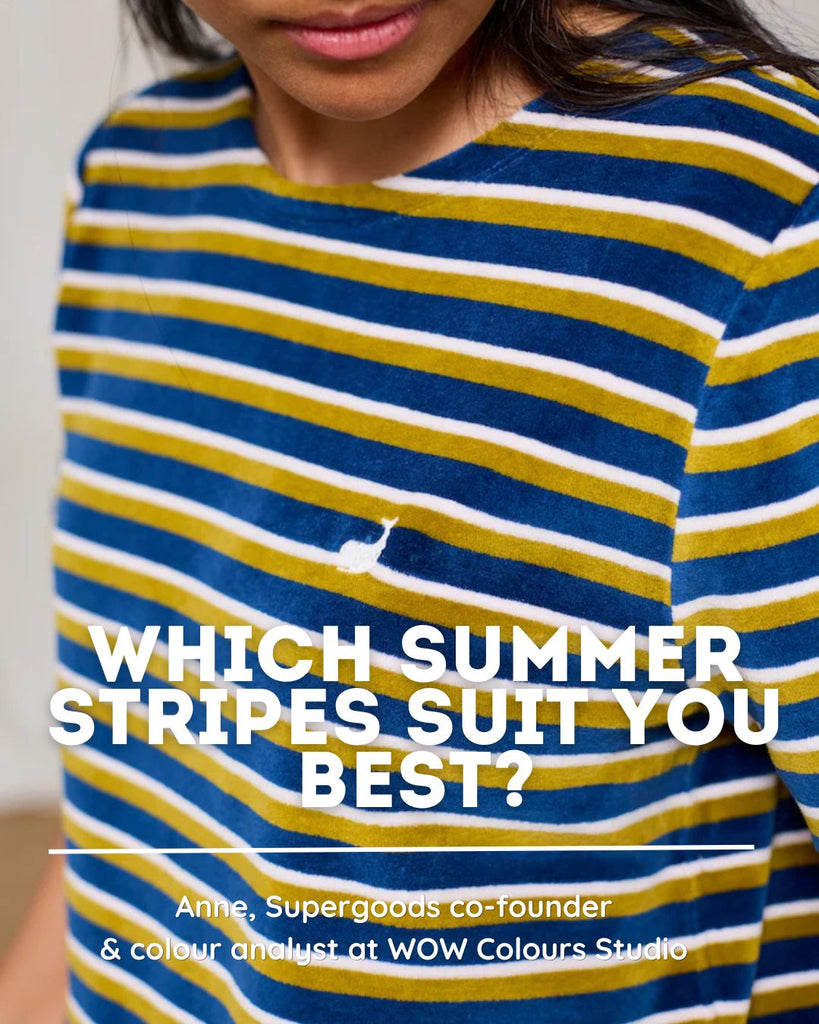Supergoods x WOW Colours: Which Summer stripes suit you best?